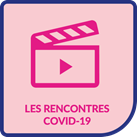 Les rencontres COVID-19